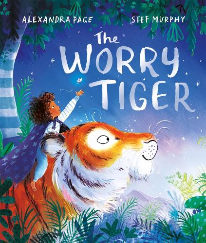 Бумажная книга «The Worry Tiger: A magical mindfulness story to soothe, comfort and calm», автор Александра Пейдж - фото №1