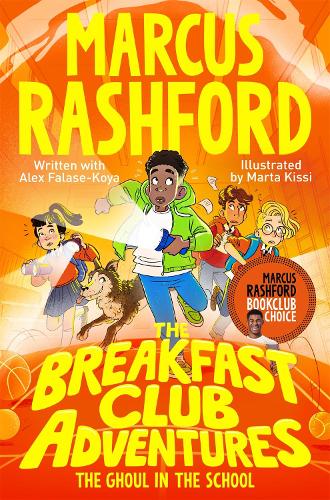 Бумажная книга «The Breakfast Club Adventures: The Ghoul in the School», автор Маркус Рэшфорд - фото №1
