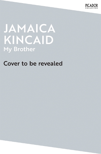 Бумажная книга «My Brother», автор Ямайка Кинкейд - фото №1