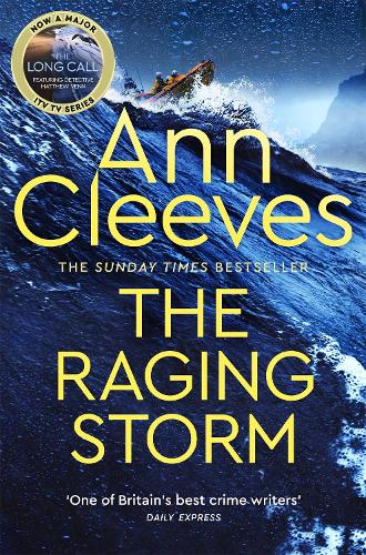 [object Object] «The Raging Storm: A thrilling mystery from the bestselling author of ITV's The Long Call, featuring Detective Matthew Venn» - фото №1