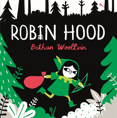 Бумажная книга «Robin Hood: A forest folktale for little rebels», автор Бетан Вулвин - фото №1