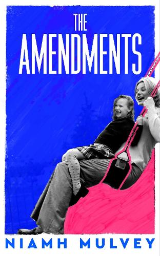 Паперова книга «The Amendments: the instant Irish bestseller about one family through the generations», автор Ніям Малві - фото №1