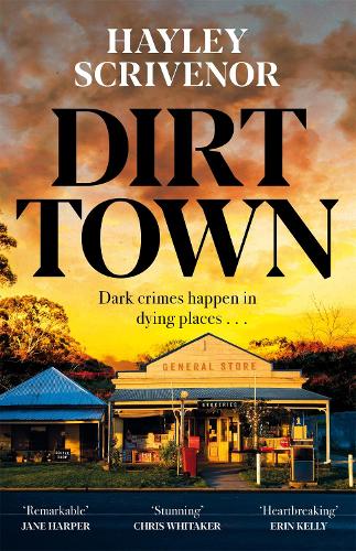 Бумажная книга «Dirt Town: Winner of  the CWA New Blood Dagger 2023», автор Хейли Скривенор - фото №1