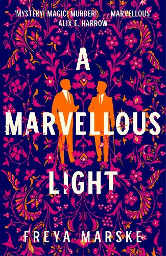 Бумажная книга «A Marvellous Light», автор Фрейя Марске - фото №1
