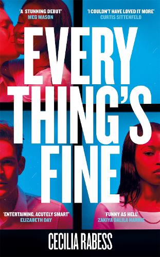 Бумажная книга «Everything's Fine: The completely addictive 'should they – shouldn't they' romance», автор Сесилия Рабесс - фото №1