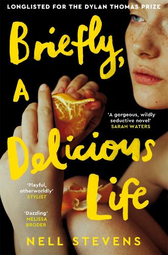 Паперова книга «Briefly, A Delicious Life», автор Нелл Стівенс - фото №1