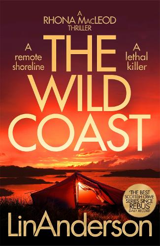 [object Object] «The Wild Coast: A Twisting Crime Novel That Grips Like a Vice Set in Scotland», автор Лин Андерсон - фото №1