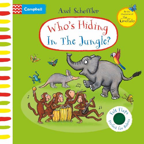 [object Object] «Who's Hiding In The Jungle?: A Felt Flaps Book», автор Campbell Books - фото №1