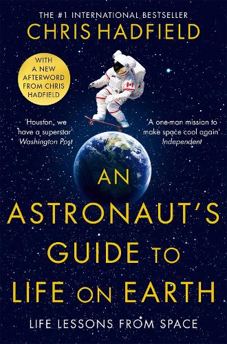 Бумажная книга «An Astronaut's Guide to Life on Earth», автор Крис Хэдфилд - фото №1
