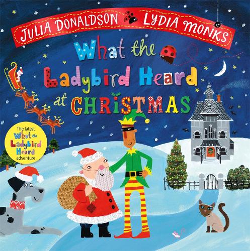 Бумажная книга «What the Ladybird Heard at Christmas: The Perfect Christmas Gift», автор Джулия Дональдсон - фото №1