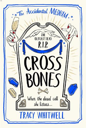 Бумажная книга «Cross Bones: The dead won't rest in the third book in this quirky crime series» - фото №1