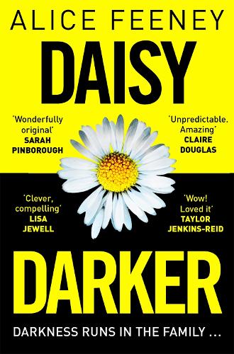 Паперова книга «Daisy Darker: A Gripping Psychological Thriller With a Killer Ending You'll Never Forget», автор Еліс Фіні - фото №1
