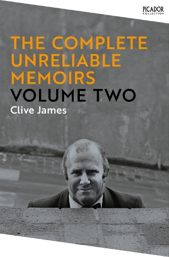 Паперова книга «The Complete Unreliable Memoirs: Volume Two», автор Клайв Джеймс - фото №1