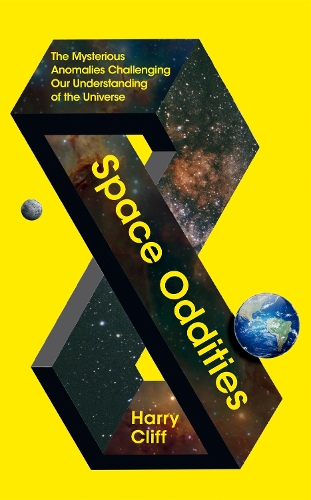 [object Object] «Space Oddities: The Mysterious Anomalies Challenging Our Understanding Of The Universe» - фото №1
