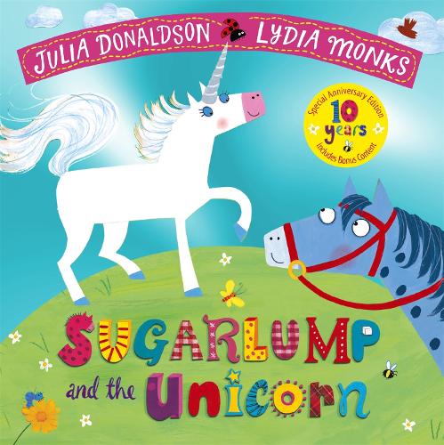 Бумажная книга «Sugarlump and the Unicorn 10th Anniversary Edition», автор Джулия Дональдсон - фото №1