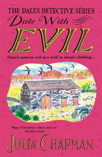 [object Object] «Date with Evil: A delightfully witty and charming mystery set in the Yorkshire Dales», автор Джулія Чепмен - фото №1