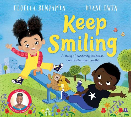 [object Object] «Keep Smiling: A story of positivity and kindness from national treasure Dame Floella Benjamin», автор Флоэлла Бенджамин - фото №1