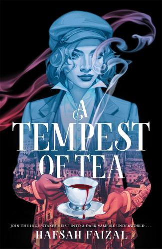 Бумажная книга «A Tempest of Tea», автор Хафса Файзал - фото №1