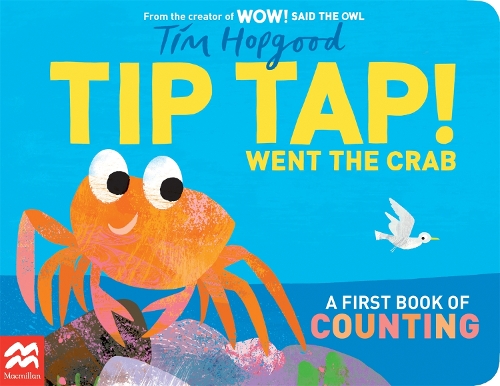 Бумажная книга «TIP TAP Went the Crab: A First Book of Counting», автор Тим Хопгуд - фото №1