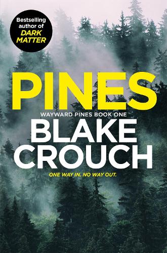 Паперова книга «Pines», автор Блейк Крауч - фото №1