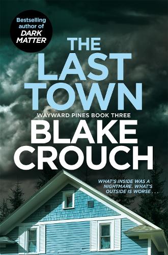 Бумажная книга «The Last Town», автор Блейк Крауч - фото №1