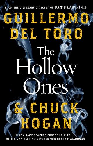 Паперова книга «The Hollow Ones», авторів Чак Хоган, Гільєрмо дель Торо - фото №1