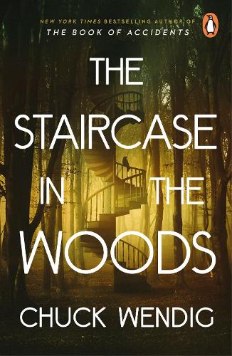 Бумажная книга «The Staircase in the Woods», автор Чак Вендиг - фото №1