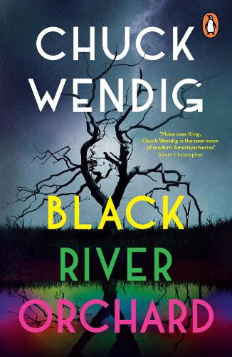 Паперова книга «Black River Orchard: A masterpiece of horror from the bestselling author of Wanderers and The Book of Accidents», автор Чак Вендіг - фото №1