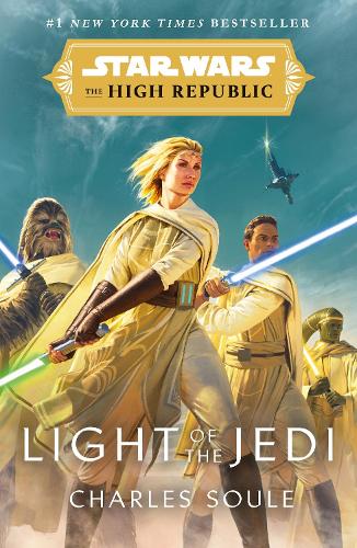 Паперова книга «Star Wars: Light of the Jedi (The High Republic): (Star Wars: The High Republic Book 1)», автор Чарльз Соул - фото №1