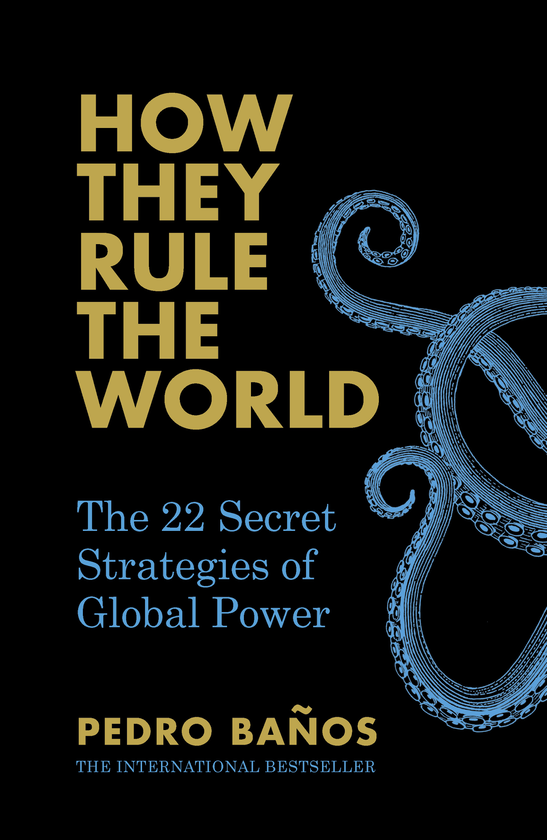 Паперова книга «How They Rule the World», автор Педро Баньос - фото №1