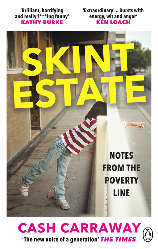 Паперова книга «Skint Estate: A memoir of poverty, motherhood and survival», автор Кеш Карревей - фото №1