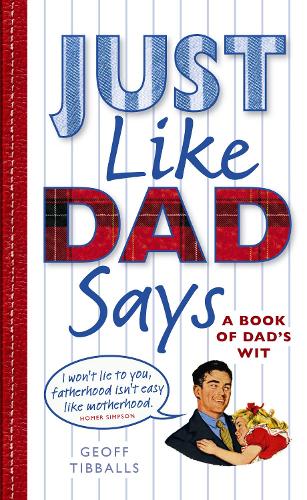 Паперова книга «Just Like Dad Says», автор Джефф Тібболлс - фото №1