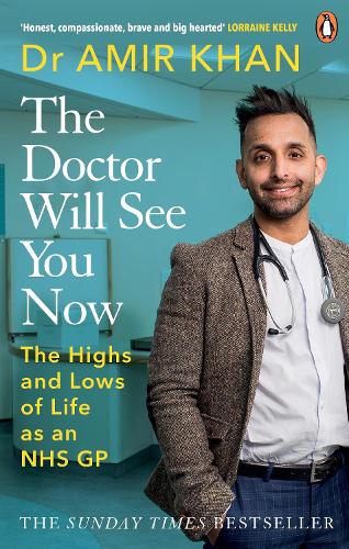 Паперова книга «The Doctor Will See You Now: The highs and lows of my life as an NHS GP», автор Амір Хан - фото №1