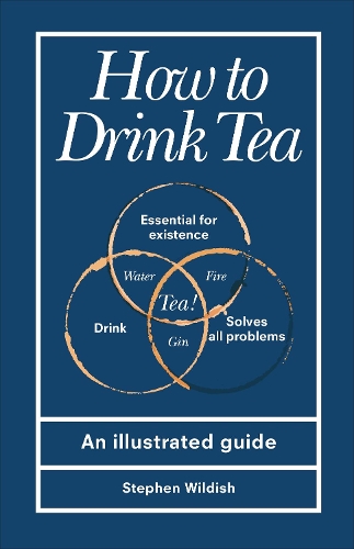 Паперова книга «How to Drink Tea», автор Стівен Вайлдіш - фото №1