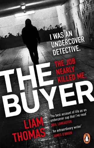 Бумажная книга «The Buyer: The making and breaking of an undercover detective», автор Лиам Томас - фото №1