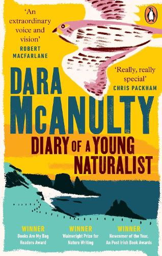 Бумажная книга «Diary of a Young Naturalist: WINNER OF THE WAINWRIGHT PRIZE FOR NATURE WRITING 2020», автор Дара МакАналти - фото №1
