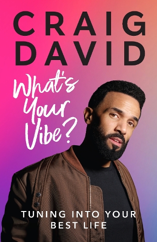 Паперова книга «What’s Your Vibe?: Tuning into your best life», автор Крейг Девід - фото №1