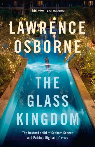 Бумажная книга «The Glass Kingdom», автор Лоуренс Осборн - фото №1