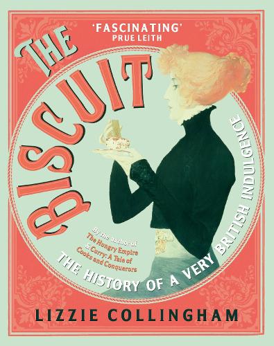 Бумажная книга «The Biscuit: The History of a Very British Indulgence», автор Лиззи Коллингем - фото №1