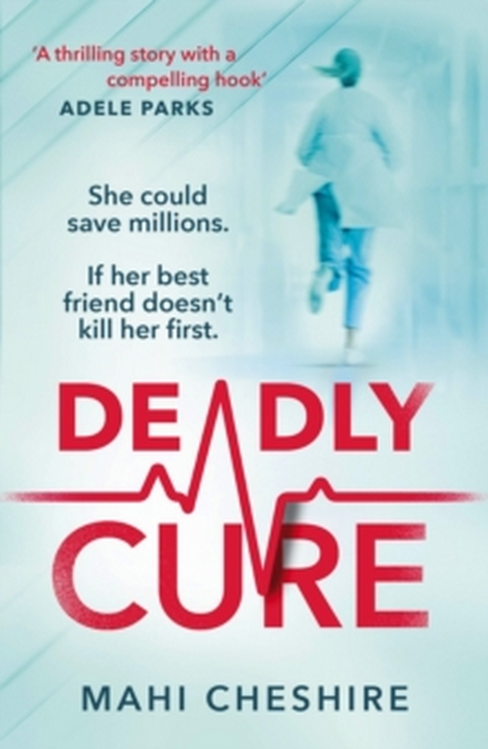 Паперова книга «Deadly Cure», автор Махі Чешир - фото №1