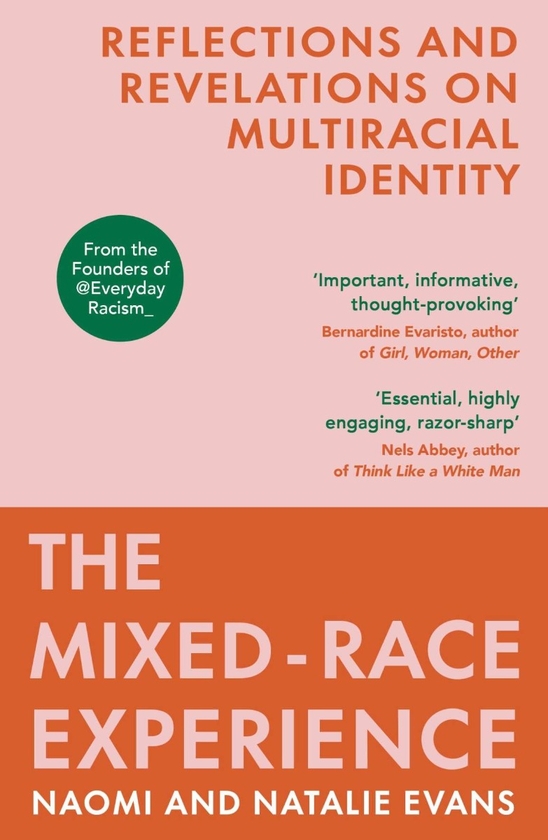 Паперова книга «The Mixed-Race Experience. Reflections and Revelations on Multicultural Identity», авторів Наомі Еванс, Наталі Еванс - фото №1