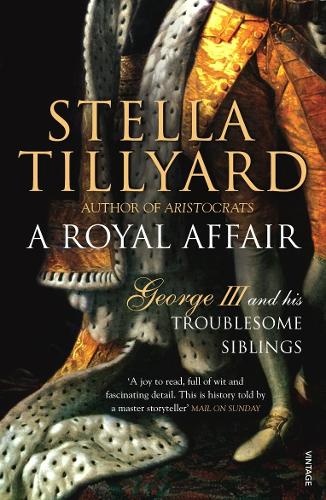 Бумажная книга «A Royal Affair: George III and his Troublesome Siblings», автор Стелла Тиллиард - фото №1