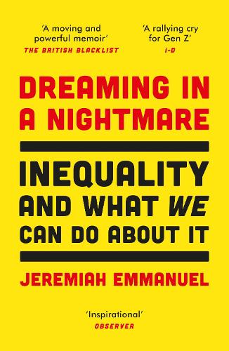 Бумажная книга «Dreaming in a Nightmare: Inequality and What We Can Do About It», автор Джеремайя Эммануэль - фото №1