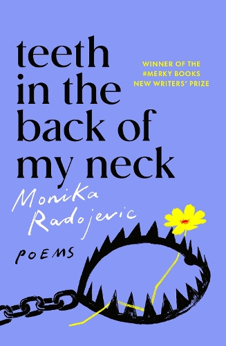Бумажная книга «Teeth in the Back of my Neck», автор Моника Радоевич - фото №1