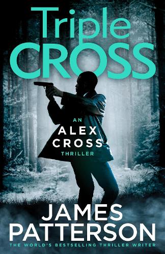 Паперова книга «Triple Cross: (Alex Cross 30)», автор Джеймс Паттерсон - фото №1