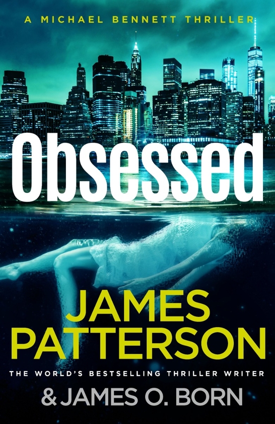 Бумажная книга «Obsessed», автор Джеймс Паттерсон - фото №1