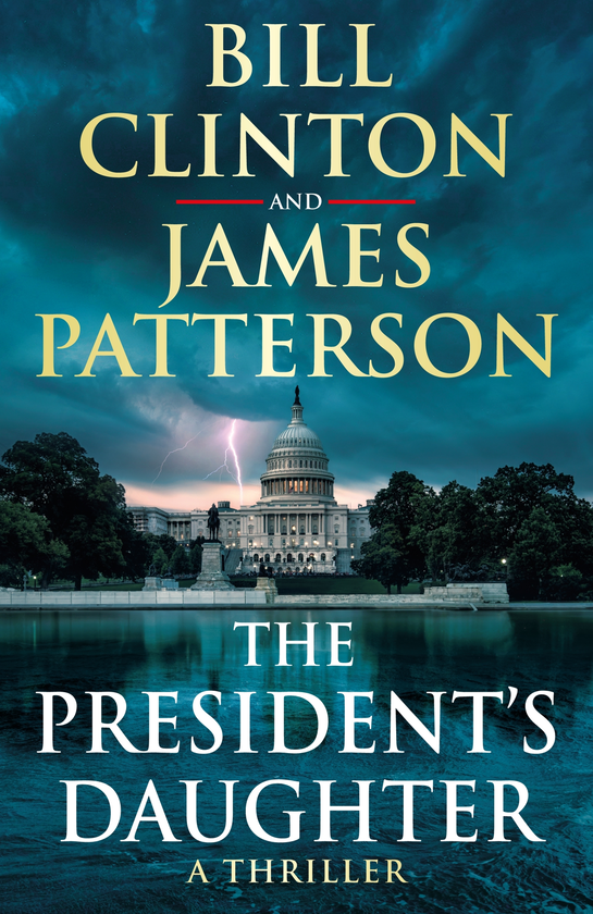 Бумажная книга «The President's Daughter», авторов Джеймс Паттерсон, Билл Клинтон - фото №1