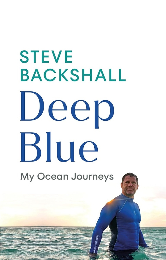Бумажная книга «Deep Blue: My Ocean Journeys», автор Стив Бэкшол - фото №1