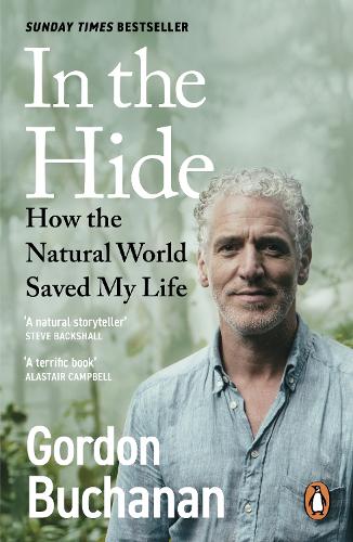 Бумажная книга «In the Hide: How the Natural World Saved My Life», автор Гордон Бьюкенен - фото №1