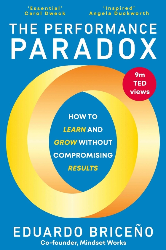 Паперова книга «The Performance Paradox: How to Learn and Grow Without Compromising Results», автор Едуардо Брисеньо - фото №1